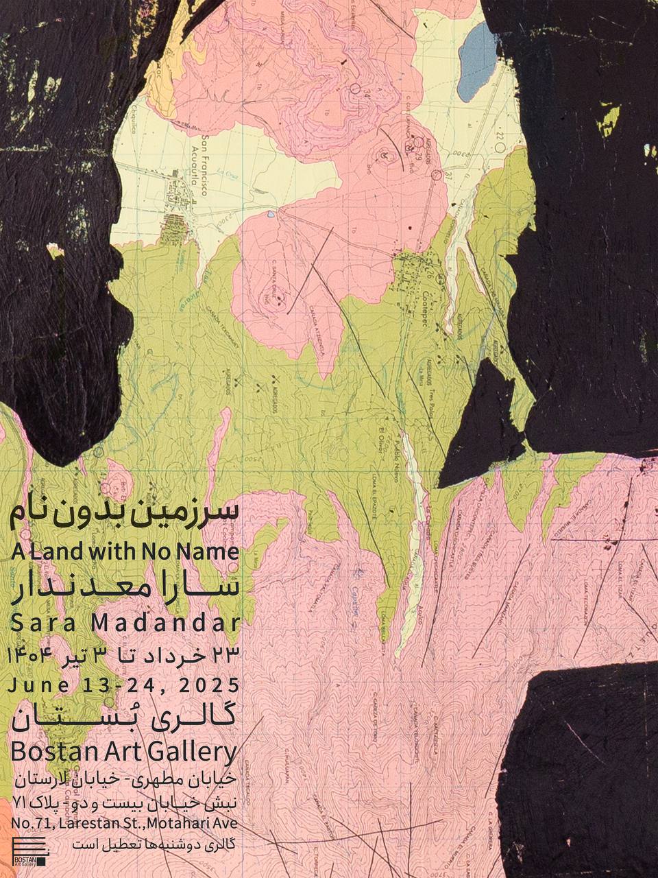 A Land with No Name - Sara Madandar - JUNE 13-24 2025